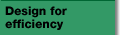 Design for efficiency