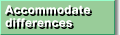 Accommodate differences